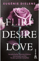 Flirt, desire, love