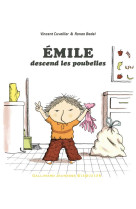 Emile descend les poubelles