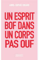 Un esprit bof dans un corps pas ouf - un livre de developpement personnel pour ceux qui n'en peuvent