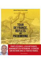 Tour de france, reflets du patrimoine