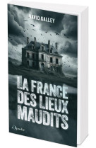 La france des lieux maudits