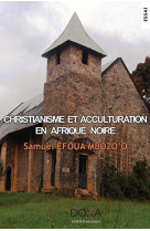 Christianisme et acculturation en afrique noire