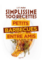 Simplissime barbecues entre amis