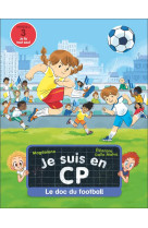 Je suis en cp - le doc du football