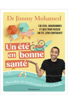 Un ete en bonne sante - mon cahier de vacances pour toute la famille