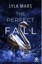 The perfect fall - la nouvelle romance tres attendue en 2024 apres la dystopie best seller the perfe