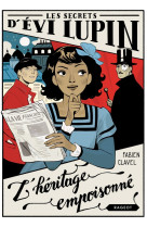 Les secrets d evi lupin - les secrets d'evi lupin - tome 1, l'heritage empoisonne