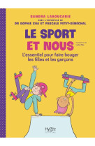 Le sport et nous - l'essentiel pour faire bouger les filles et les garcons