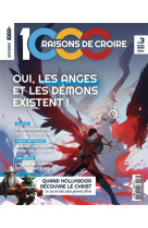 1000 raisons de croire #3 - anges et demons