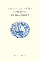 Les miscellanées sportives de mr. schott