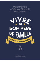 Vivre en bon pere de famille selon saint thomas d'aquin