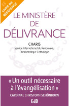 Le ministere de delivrance (nouvelle edition)