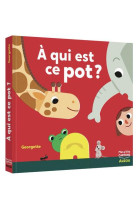 A qui est ce pot ?