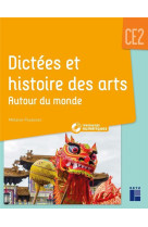 Dictees et histoires des arts  -  autour du monde  -  ce2