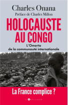 Holocauste au congo - l'omerta de la communaute internationale