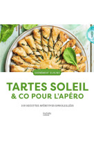 Tartes soleil & co pour l'apéro