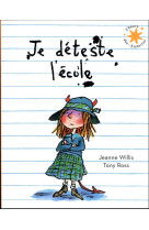 Je deteste l'ecole