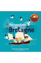 Mes comptines de bretagne - des sons a ecouter, des images a regarder