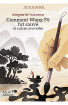 Comment wang-fo fut sauve et autres nouvelles