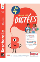 Bescherelle - réussir ses dictées et progresser en orthographe - 4e