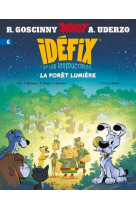 Idefix et les irreductibles tome 6 - la foret lumiere