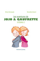 Les aventures de jojo et gaufrette - l'integrale 2