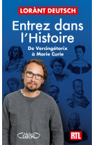 Entrez dans l'histoire - de vercingetorix a marie curie