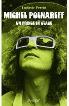 Michel polnareff - un prince en otage