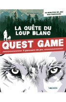 Quest game - la quete du loup blanc