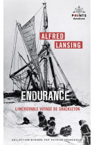 Endurance. l'incroyable voyage de shackleton