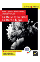 La belle et la bete, la barbe bleue - suivi d'un groupement thematique  monstres humains, humains m