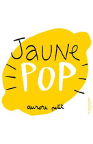 Pop jaune pop