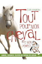 Mammiferes tout pour mon cheval (et mon poney)