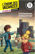 L'enigme des vacances du ce2 au cm1 les fantomes de glamorgan