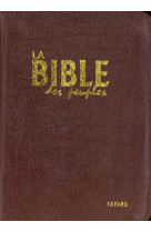 La bible des peuples (format poche - simili cuir)