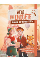 Mene ton enquete mene ton enquete - menace sur la tour eiffel