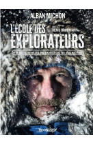 L'ecole des explorateurs