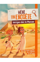 Mene ton enquete mene ton enquete - intrigue chez le pharaon