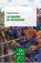 La guerre de sécession