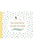 La premiere annee de bebe