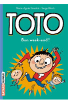 Bon week-end, toto