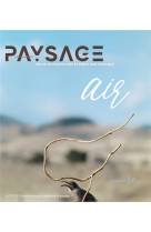 Carnets du paysage n  41 - l'air