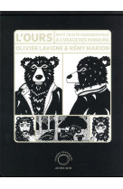 L'ours - petit traite humoristique a l'usage des humains