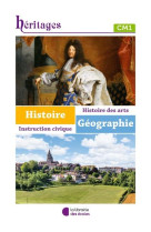 Heritages : histoire-geographie : cm1  -  manuel de l'eleve