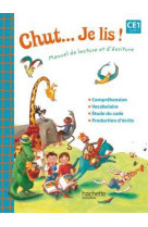 Chut... je lis ! : manuel de lecture et d'ecriture  -  ce1  -  cycle 1  -  guide pedagogique