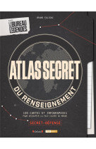 Atlas secret du renseignement