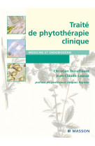 Traite de phytotherapie clinique  -  endobiogenie et medecine