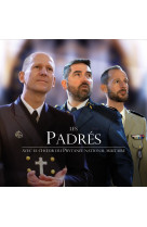 Les padres - cd - les padres avec le cha ur du prytanee national militaire