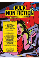 Pulp non fiction volume 1 - dans l'antre du diable et autres histoires