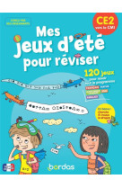 Mes jeux d'ete pour reviser - ce2 vers cm1